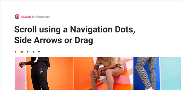 Scroll using a navigation dots, side arrows or drag